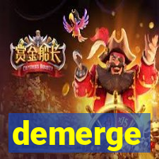 demerge