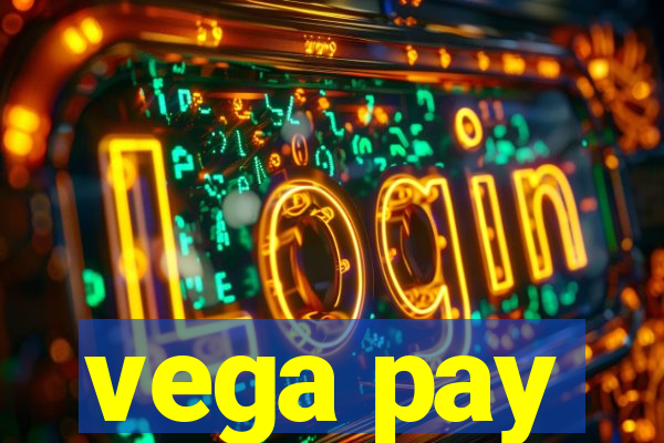 vega pay