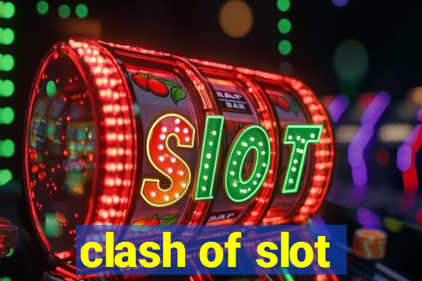 clash of slot