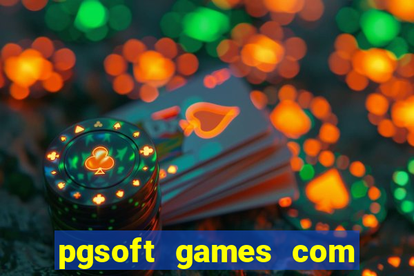 pgsoft games com fortune tiger