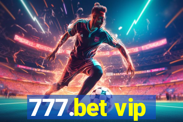 777.bet vip