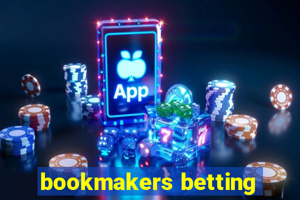 bookmakers betting