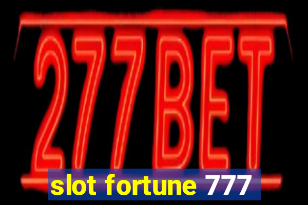 slot fortune 777