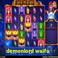 demonlord waifu