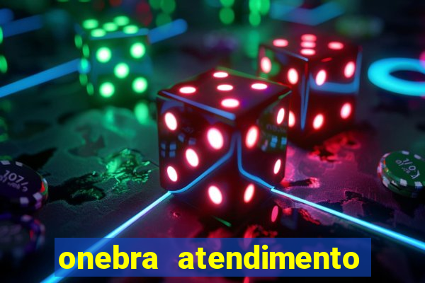 onebra atendimento ao Cliente