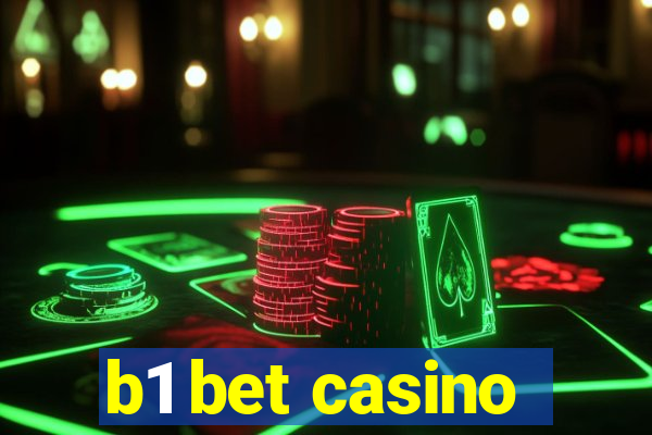 b1 bet casino