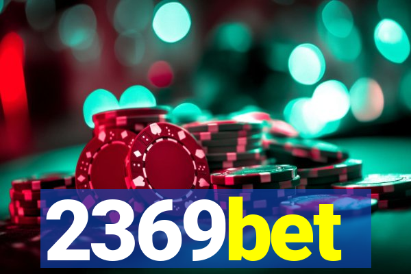 2369bet