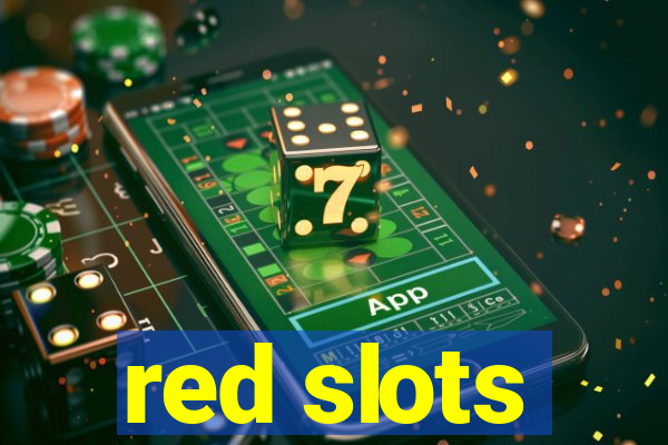 red slots