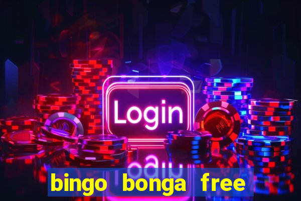 bingo bonga free spins no deposit