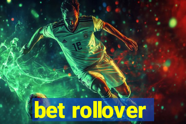 bet rollover