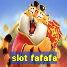 slot fafafa