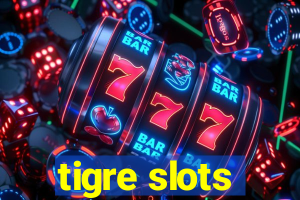 tigre slots