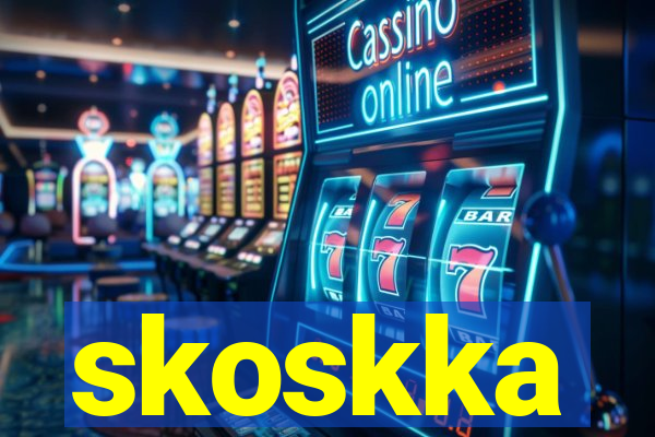 skoskka