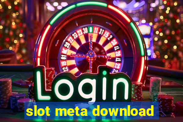 slot meta download