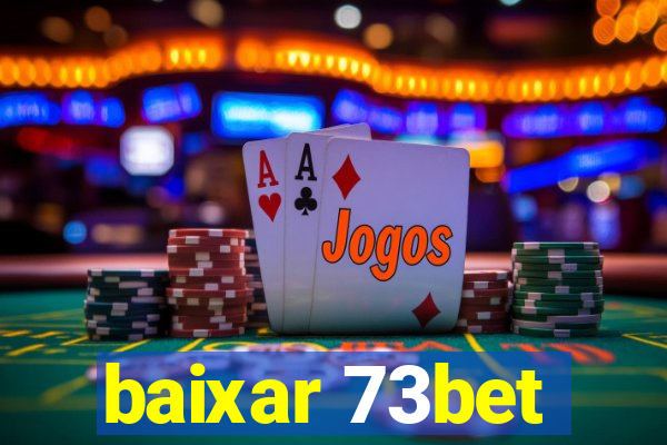 baixar 73bet