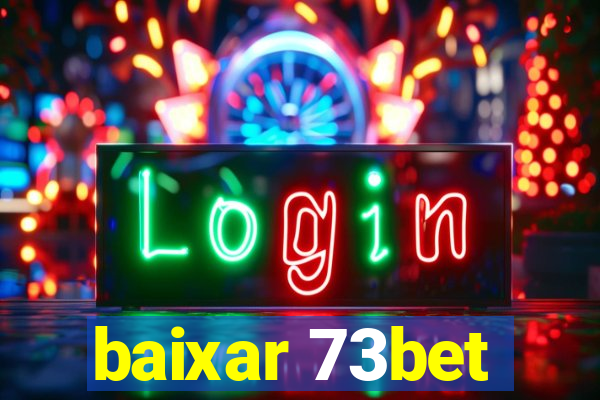 baixar 73bet