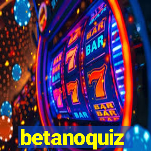 betanoquiz