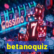 betanoquiz