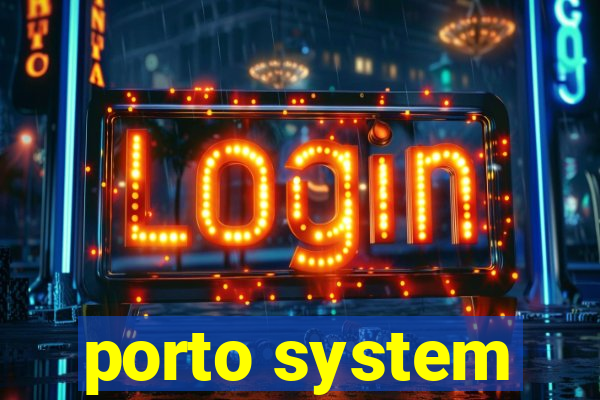 porto system