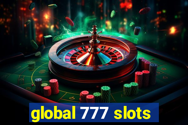 global 777 slots