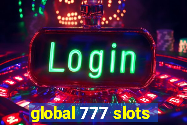 global 777 slots