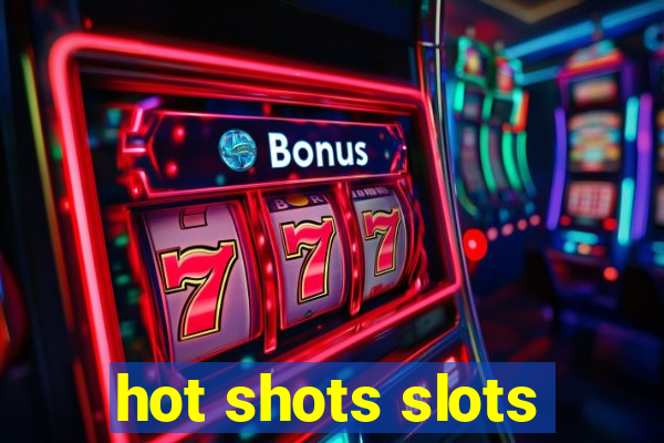 hot shots slots