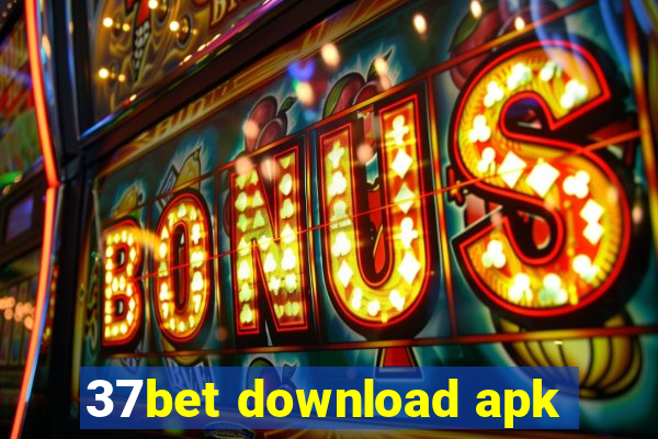 37bet download apk