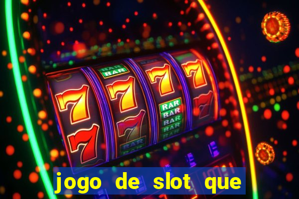 jogo de slot que da bonus no cadastro