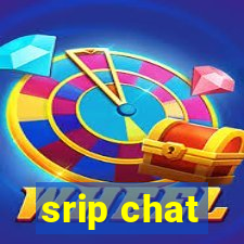 srip chat