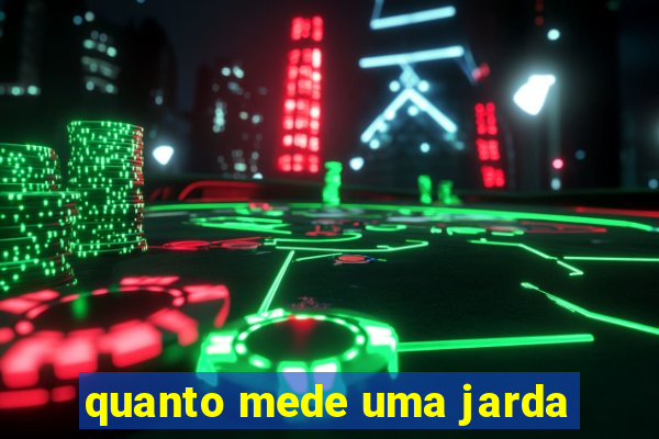 quanto mede uma jarda