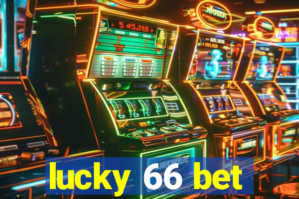 lucky 66 bet