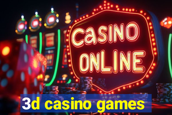 3d casino games