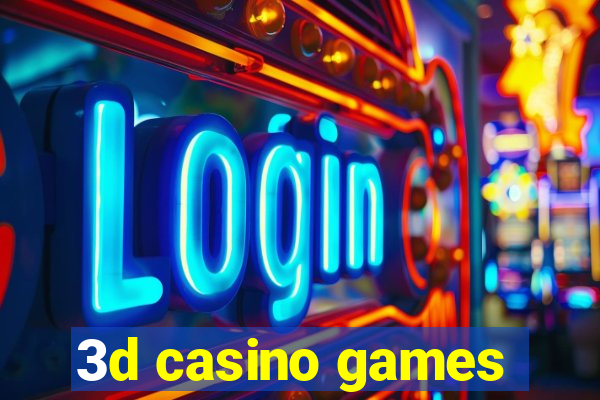 3d casino games