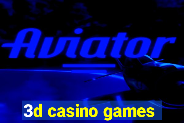 3d casino games