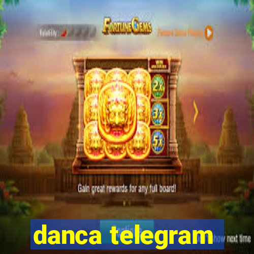 danca telegram