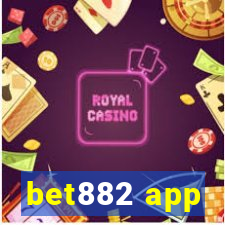 bet882 app