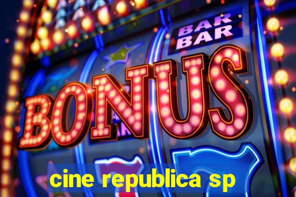 cine republica sp