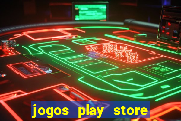 jogos play store mais baixados