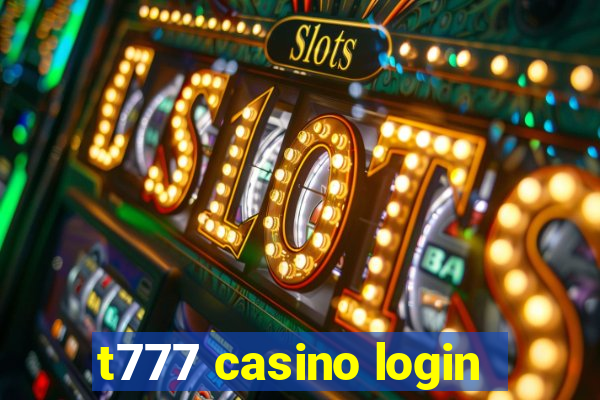 t777 casino login