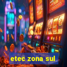 etec zona sul