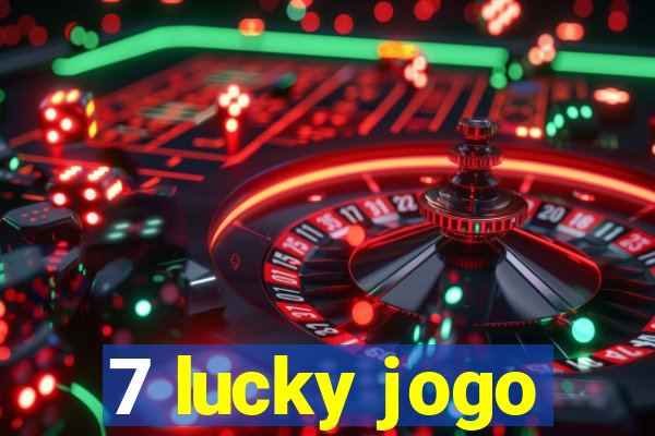 7 lucky jogo