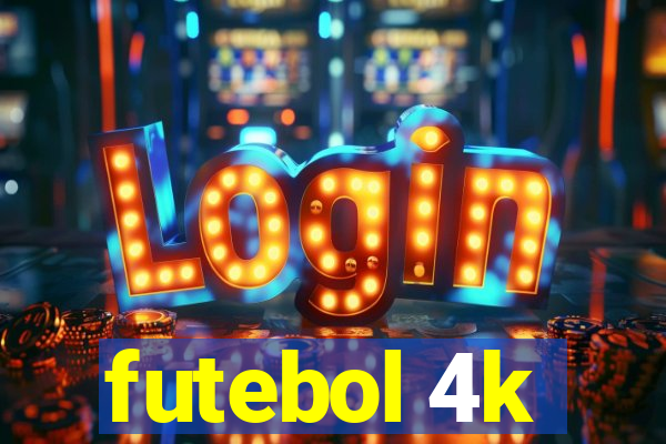 futebol 4k