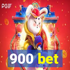 900 bet