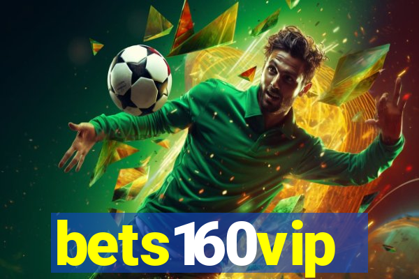 bets160vip