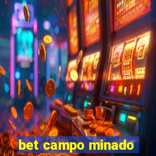 bet campo minado