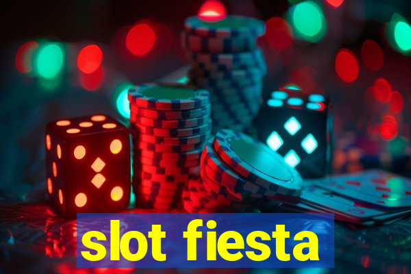 slot fiesta