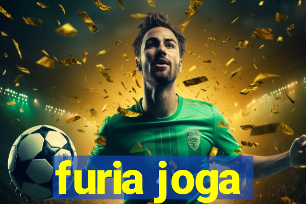 furia joga