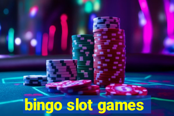 bingo slot games