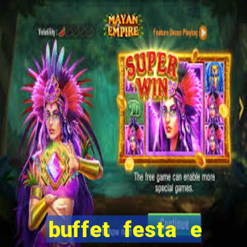 buffet festa e magia vinhedo