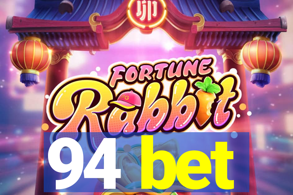 94 bet